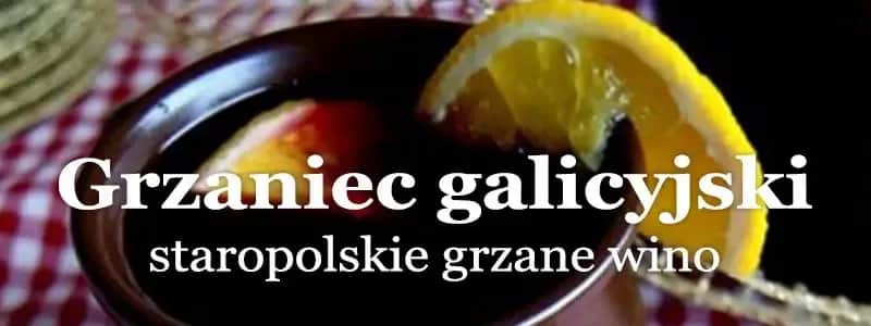 Grzaniec Galicyjski: Jak podgrzać i serwować idealnie?