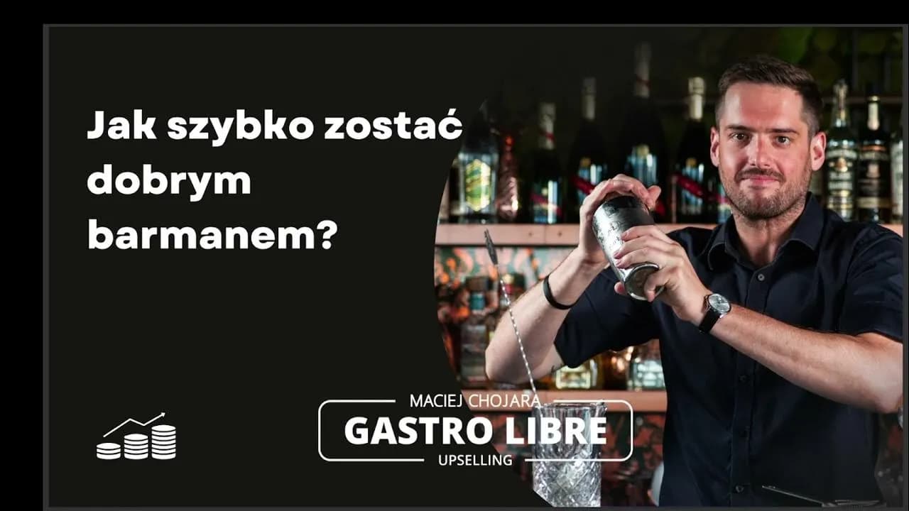 Jak być dobrym barmanem? Sekret sukcesu i ścieżka kariery